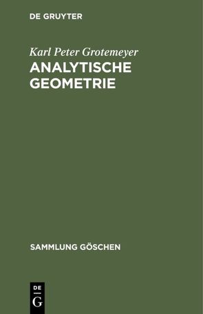 Analytische Geometrie von Grotemeyer,  Karl Peter