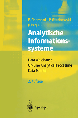 Analytische Informationssysteme von Chamoni,  Peter, Gluchowski,  Peter