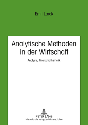 Analytische Methoden in der Wirtschaft von Larek,  Emil