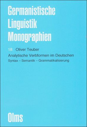 Analytische Verbformen im Deutschen von Teuber,  Oliver