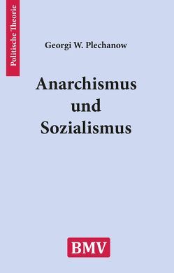 Anarchismus und Sozialismus von Plechanow,  Georgi W