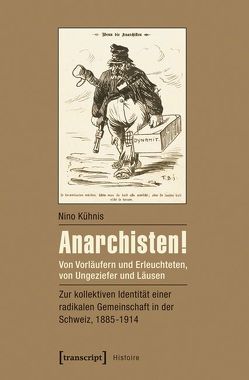 Anarchisten! von Kühnis,  Nino