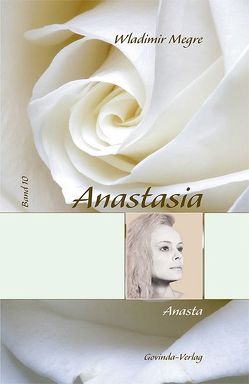 Anastasia / Anasta von Megre,  Wladimir