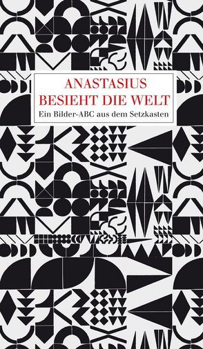 Anastasius besieht die Welt von Polentz,  Wolfgang von, Schauß,  Hans-Joachim