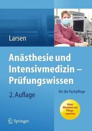 Anästhesie und Intensivmedizin – Prüfungswissen von Larsen,  Reinhard