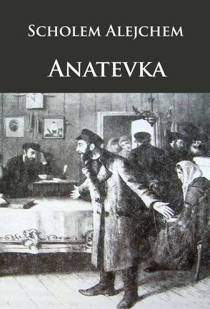 Anatevka von Alejchem,  Scholem