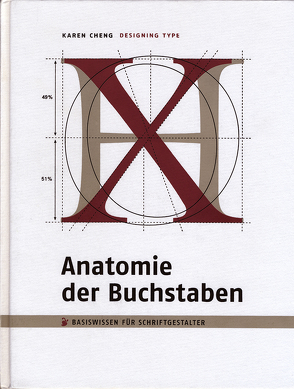 Anatomie der Buchstaben von Cheng,  Karen