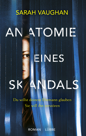 Anatomie eines Skandals von Leibmann,  Ute, Vaughan,  Sarah