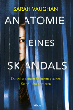 Anatomie eines Skandals von Leibmann,  Ute, Vaughan,  Sarah