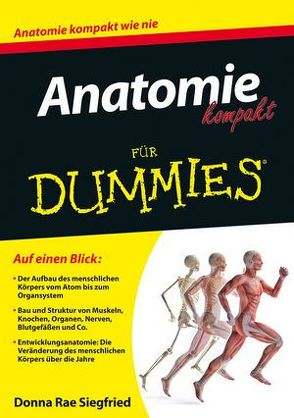 Anatomie kompakt für Dummies von Siegfried,  Donna Rae