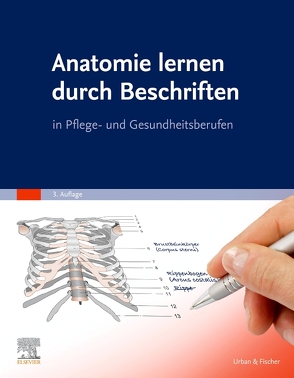 Anatomie lernen durch Beschriften von Elsevier GmbH