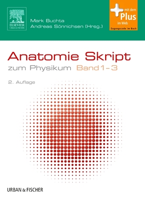 Anatomie Skript Band 1-3 von Buchta,  Mark, Sönnichsen,  Andreas