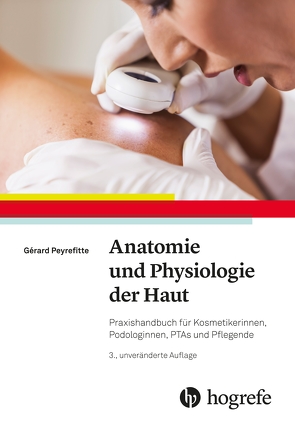 Anatomie und Physiologie der Haut von Peyrefitte,  Gérard, Villwock,  Ute