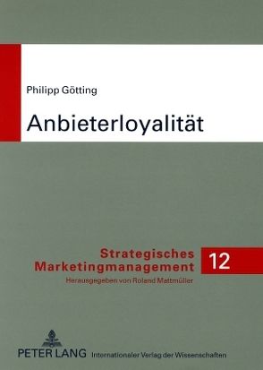 Anbieterloyalität von Götting,  Philipp