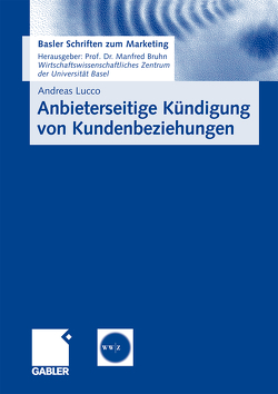 Anbieterseitige Kündigung von Kundenbeziehungen von Lucco,  Andreas