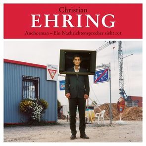 Anchorman von Ehring,  Christian
