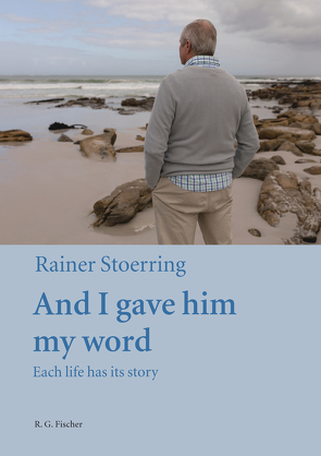 And I gave him my word von Stoerring,  Rainer