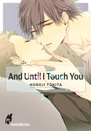 And Until I Touch you 1 von Kaiba,  Kaito, Tokita,  Honoji