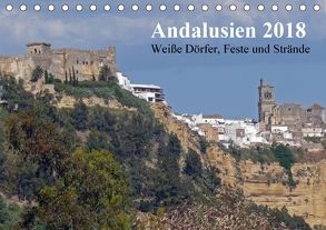 Andalusien 2018 (Tischkalender 2018 DIN A5 quer) von Franz,  Ingrid