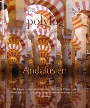 Andalusien von Danner,  Helmut, Dhouib,  Sarhan, Menocal,  Rosa Maria, Mesbahi,  Mohamed, Sánchez Cuervo,  Antolín, Schelkshorn,  Hans, Shorny,  Michael, Speer,  Andreas, Turki,  Mohamed