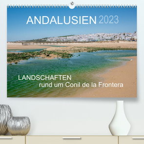 Andalusien – Landschaften rund um Conil de la Frontera (Premium, hochwertiger DIN A2 Wandkalender 2023, Kunstdruck in Hochglanz) von Müller,  Doris