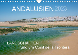 Andalusien – Landschaften rund um Conil de la Frontera (Wandkalender 2023 DIN A4 quer) von Müller,  Doris