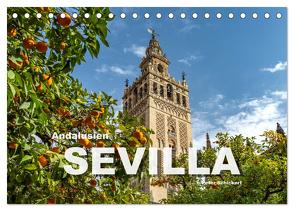 Andalusien – Sevilla (Tischkalender 2024 DIN A5 quer), CALVENDO Monatskalender von Schickert,  Peter