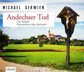 Andechser Tod von Gerwien,  Michael, Lechner,  Florian