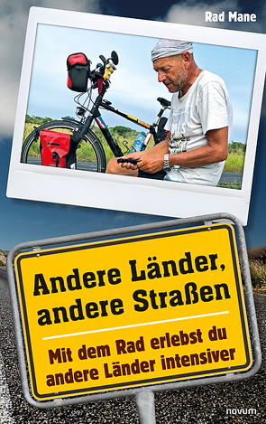 Andere Länder, andere Straßen von Mane,  Rad