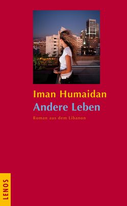 Andere Leben von Humaidan,  Iman, Karachouli,  Regina