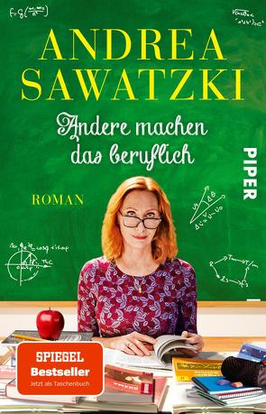 Andere machen das beruflich von Sawatzki,  Andrea