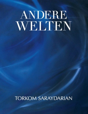 Andere Welten von Saraydarian,  Torkom