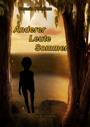 Anderer Leute Sommer von Hollmann,  Cornelia