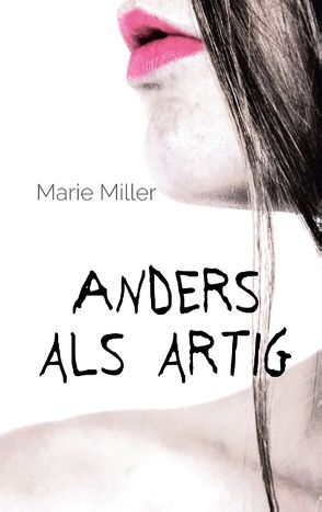 Anders als artig von Miller,  Marie