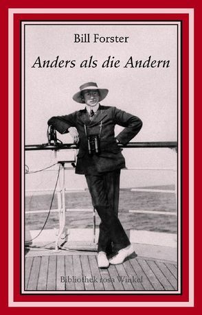 Anders als die Andern von Forster,  Bill, In het Panhuis,  Erwin