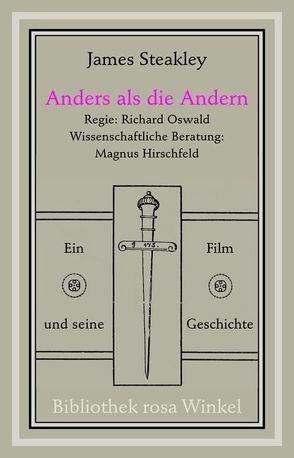 Anders als die Andern von Burgmair,  W, Steakley,  James, Weber,  M W