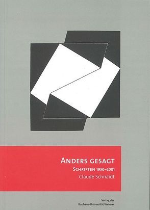 Anders gesagt von Schnaidt,  Claude