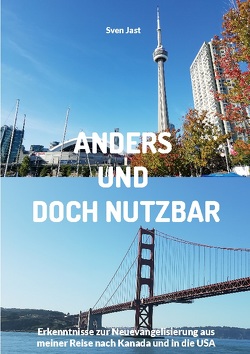 Anders und doch nutzbar von Jast,  Sven