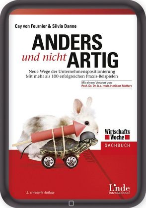 Anders und nicht artig von GmbH,  Dr. Danne Medien & Marketing, von Fournier,  Cay