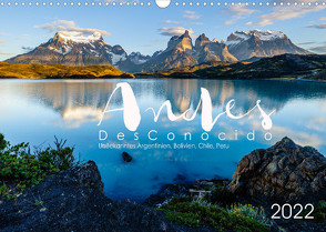 Andes Desconocido, Unbekannte Landschaften der Anden (Wandkalender 2022 DIN A3 quer) von Gysel Lenk,  David
