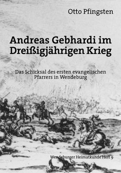 Andreas Gebhardi im Dreissigjährigen Krieg von Pfingsten,  Otto