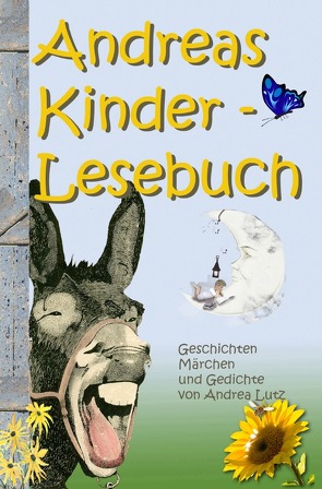 Andreas Kinderlesebuch von Lutz,  Andrea