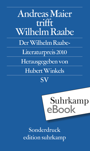 Andreas Maier trifft Wilhelm Raabe von Apel,  Friedmar, Hillgruber,  Katrin, Maier,  Andreas, Winkels,  Hubert