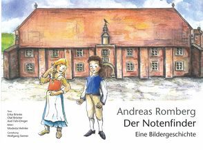 Andreas Romberg – Der Notenfinder von Brieske,  Erika, Bröcker,  Olaf, Fahl-Dreger,  Axel, Helmke,  Modesta, Siemer,  Wolfgang