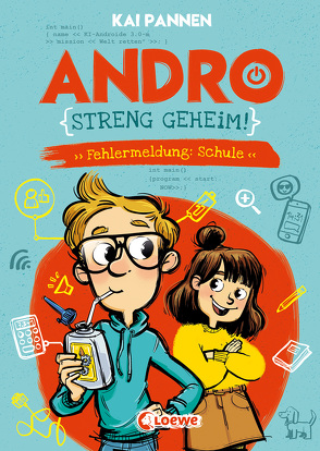 Andro, streng geheim! (Band 1) – Fehlermeldung: Schule von Pannen,  Kai, Vogler,  Mareikje