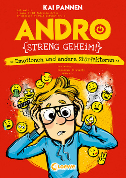 Andro, streng geheim! (Band 2) – Emotionen und andere Störfaktoren von Pannen,  Kai, Vogler,  Mareikje