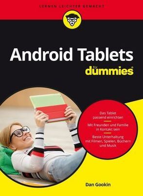 Android Tablets für Dummies von Gookin,  Dan, Strahl,  Hartmut