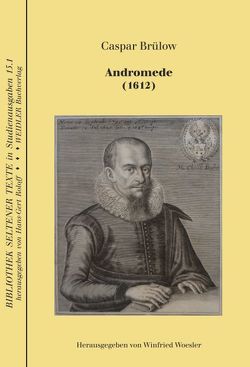 Andromede (1612) von Brülow,  Caspar, Hertel,  Carola, Woesler,  Winfried