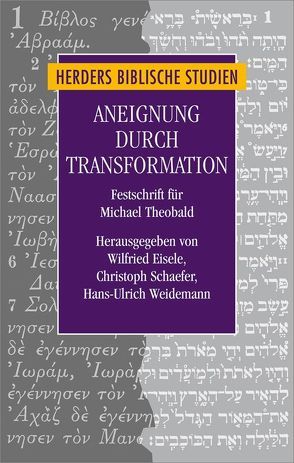 Aneignung durch Transformation von Eisele,  Wilfried, Schaefer,  Christoph, Weidemann,  Hans-Ulrich