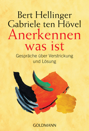 Anerkennen was ist von Hellinger,  Bert, Hövel,  Gabriele ten